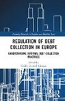 Catalin Gabriel Stanescu, Cătălin Gabriel Stănescu - Regulation of Debt Collection in Europe