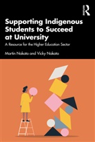 Martin Nakata, Martin (James Cook University Nakata, Martin Nakata Nakata, Vicky Nakata, Nakata Martin - Supporting Indigenous Students to Succeed At University