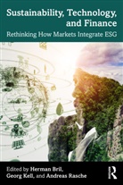 Herman Kell Bril, Herman Bril, Georg Kell, Kell Georg, Andreas Rasche, Rasche Andreas - Sustainability, Technology, and Finance