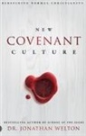 Jonathan Welton - New Covenant Culture