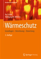 Kai Schild, Wolfgang M Willems, Wolfgang M. Willems, Wolfgang M Willems, Schild, Kai Schild... - Wärmeschutz