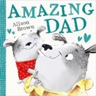 Alison Brown - Amazing Dad