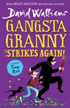 David Walliams, David Walliams, Tony Ross - Gangsta Granny Strikes Again!
