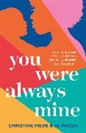 Jo Piazza, Piazza Jo, Christine Pride - You Were Always Mine
