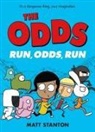 Matt Stanton, Matt Stanton - The Odds: Run, Odds, Run