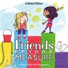 Lalena Fisher, Lalena Fisher - Friends Beyond Measure