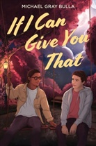 Michael Gray Bulla - If I Can Give You That