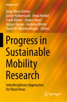 Jantje Halberstadt, Anna Henkel, Anna Henkel et al, Frank Köster, Jorge Marx Gómez, Jürgen Sauer... - Progress in Sustainable Mobility Research
