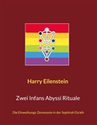 Harry Eilenstein - Zwei Infans Abyssi Rituale