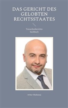 Arber Shabanaj - Das Gericht des gelobten Rechtsstaates