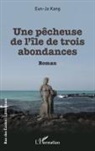 Eun Ja Kang, Eun-Ja Kang - Une pêcheuse de l'île de trois abondances