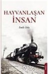 Emile Zola - Hayvanlasan Insan