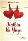 Kazim Özatak - Kalbin Iki Yüzü