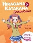 Hugo Canedo, Yukari Takenaka, George Trombley - Hiragana y Katakana ¡Desde Cero!