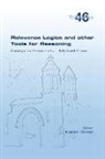 Katalin Bimbó - Relevance Logics and other Tools for Reasoning. Essays in Honor of J. Michael Dunn