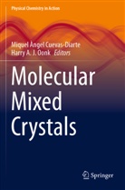 A J Oonk, Miquel Àngel Cuevas-Diarte, Miquel Àngel Cuevas-Diarte, Harry A. J. Oonk - Molecular Mixed Crystals