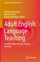 Tatiana Dobrydina, Natasha Kersh, Valentina Kononova - Adult English Language Teaching