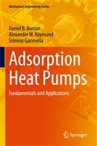 Daniel B Boman, Daniel B. Boman, Sr Garimella, Srinivas Garimella, Alexander W Raymond, Alexander W. Raymond - Adsorption Heat Pumps