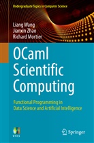 Richard Mortier, Liang Wang, Jianxin Zhao - OCaml Scientific Computing