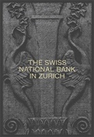 Leo Fabrizio, Swiss National Bank - The Swiss National Bank in Zurich
