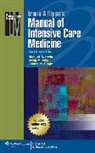Richard S. Irwin, Richard S. Lilly Irwin, Irwin Richard S., Craig M. Lilly, James M. Rippe, Rippe James M. - Irwin & Rippe''s Manual of Intensive Care Medicine