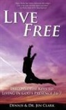 Dennis Clark, Jen Clark - Live Free