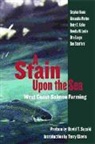Stephen Hume, Betty Keller, Otto Langer, Rosella M. Leslie, Alexandra Morton, Don Staniford - Stain Upon the Sea: West Coast Salmon Farming