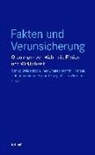 Carina Breidenbach, Ines Ghalleb, Dominik Pensel, Dominik Pensel u a, Katharina Simon, Florian Telsnig... - Fakten und Verunsicherung