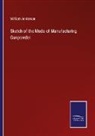 William Anderson - Sketch of the Mode of Manufacturing Gunpowder
