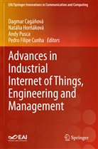 Dagmar Cagá¿ová, Dagmar Cagánová, Pedro Filipe Cunha, Natália Hor¿áková, Natália Hornáková, Andy Pusca... - Advances in Industrial Internet of Things, Engineering and Management