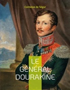 Contesse de Ségur - Le Général Dourakine