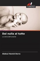 Abdoul Hamid Derra - Dal nulla al tutto