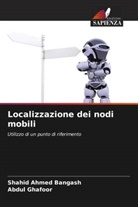 Shahid Ahmed Bangash, Abdul Ghafoor - Localizzazione dei nodi mobili