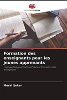 Meral ¿Eker, Meral Seker - Formation des enseignants pour les jeunes apprenants