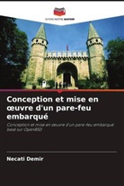 Gökhan Dalk¿l¿ç, Gökhan Dalkiliç, Necati Demir - Conception et mise en oeuvre d'un pare-feu embarqué