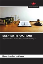 Hugo Humberto Cicero - SELF-SATISFACTION:
