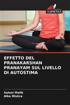 Saloni Malik, Alka Mishra - EFFETTO DEL PRANAKARSHAN PRANAYAM SUL LIVELLO DI AUTOSTIMA