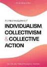 Harri Melin, Tuomo Rautakivi, Ritthikorn Siriprasertchok - A Critical Evaluation of Individualism, Collectivism and Collective Action