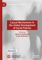 Johanna Kuhlmann, Nullmeier, Frank Nullmeier - Causal Mechanisms in the Global Development of Social Policies