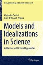 Alejandro Cassini, Redmond, Juan Redmond - Models and Idealizations in Science