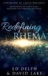 Ed Delph, David Lake - Redefining Rhema