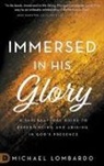 Michael Lombardo - Immersed in His Glory