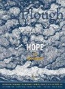 Mindy Belz, David Bentley Hart, Joel Clarkson, Joseph Julián González, Peter J. Leithart, Brandon Mcginley... - Plough Quarterly No. 32 – Hope in Apocalypse
