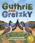 Letitia B. Burton - Guthrie and Gretzky