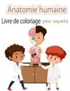 Bud Middleton - Livre de coloriage sur l'anatomie humaine pour les enfants