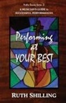 Ruth Shilling - Performing at Your Best