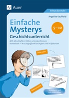 Angelika Kaufhold - Einfache Mysterys Geschichtsunterricht 5-10