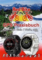 Red Bike Nussdorf, Red Bike Nußdorf - GPS Praxisbuch Garmin fenix 7 Serie/ epix (Gen2)