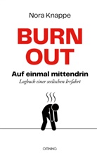Nora Knappe - Burnout - auf einmal mittendrin