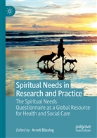 Arndt Büssing - Spiritual Needs in Research and Practice
